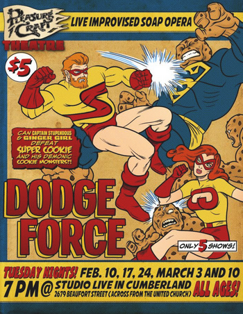 Pleasure Craft Theatre and the Cumberland Culture and Arts Society is gearing up to present their fifth season of Live Improvised Soap Opera in Cumberland! Dodge Force |Currently Cumberland