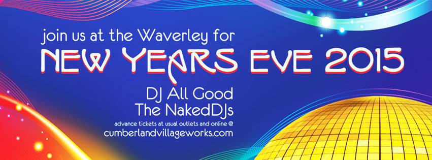 New Years Eve at the Waverley Hotel | Currently Cumberland